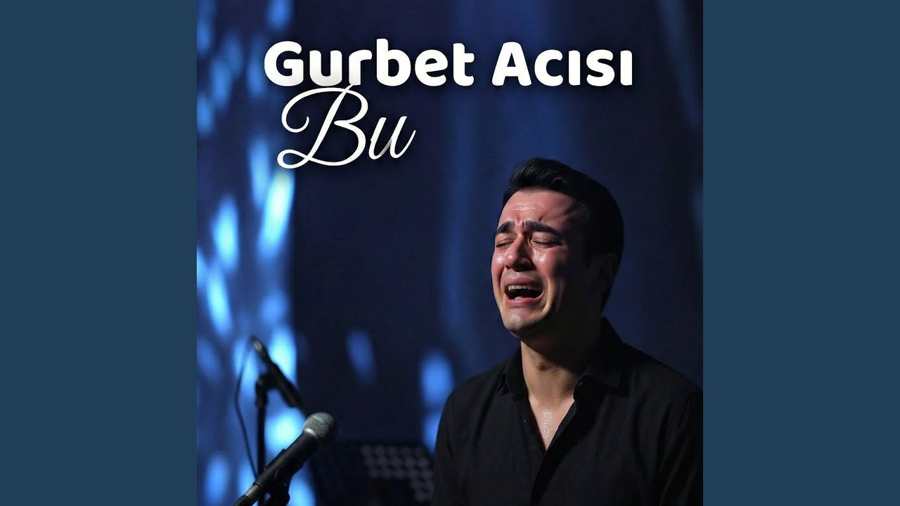 Gurbet Acısı Bu