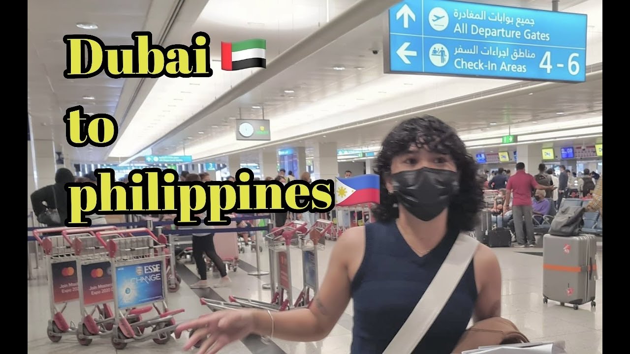 DUBAI TO MANILA VIA PHILIPPINES 🇵🇭 AIRLINES
