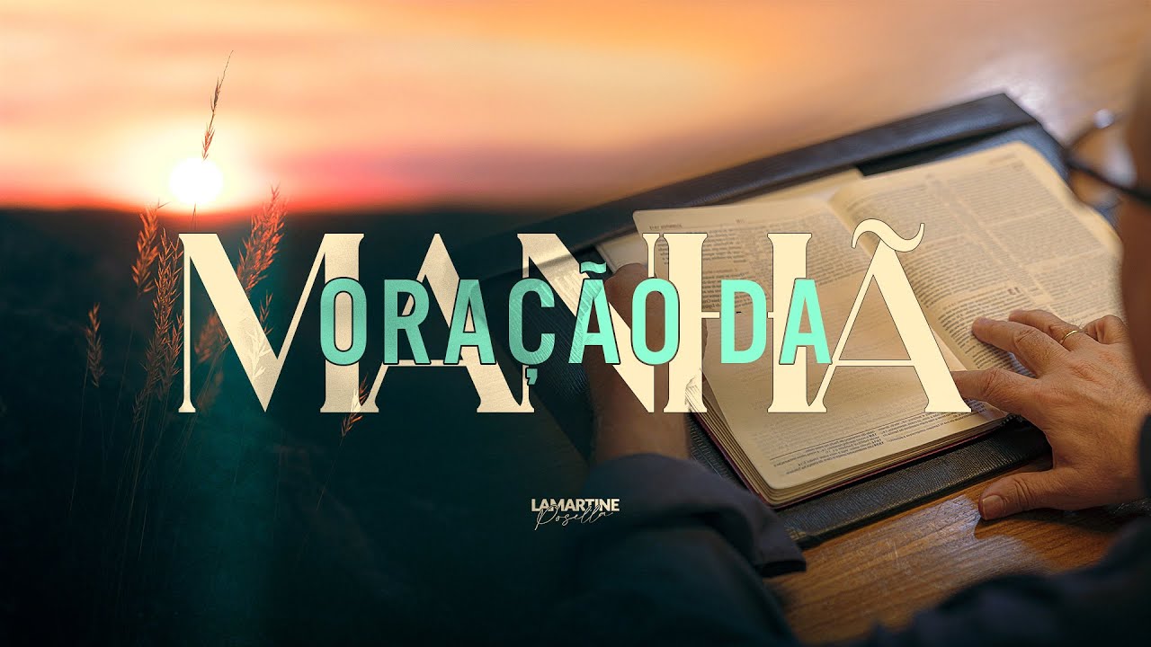 APENAS UM CONVERSA - Você Quer? - Oração da Manhã