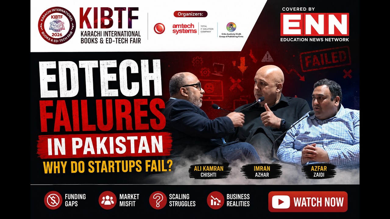 EdTech Failures in Pakistan | Why Do Startups Fail? | KIBTF 2026