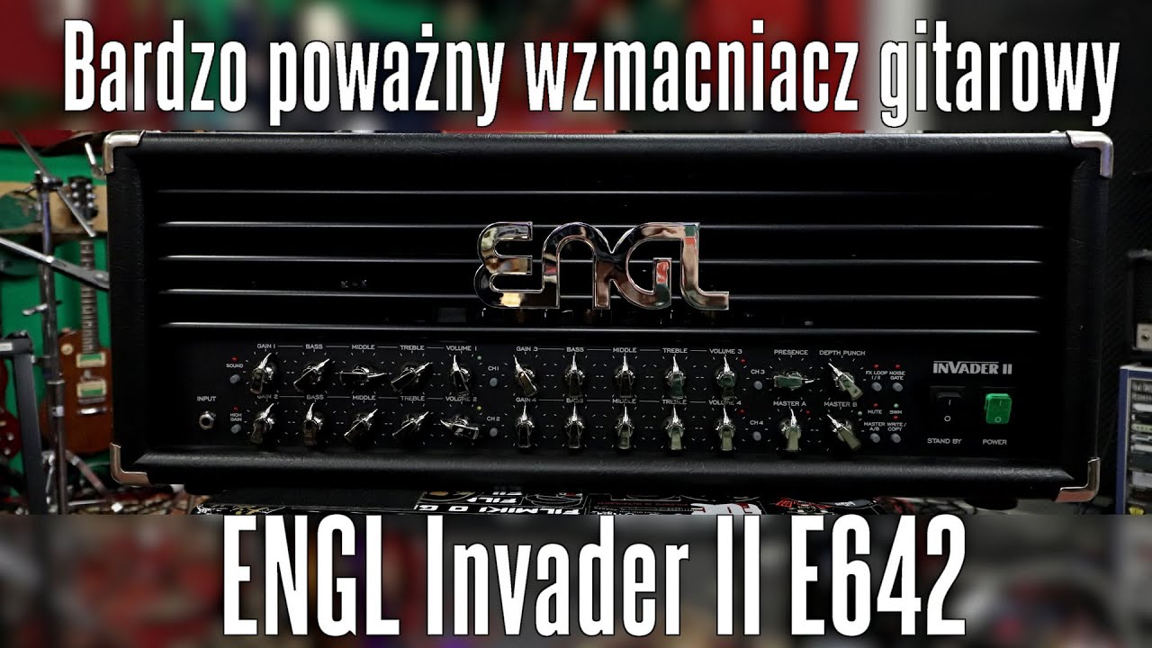 ENGL Invader 2 E642 - bardzo poważny wzmacniacz gitarowy - FILMIKI O GITARACH