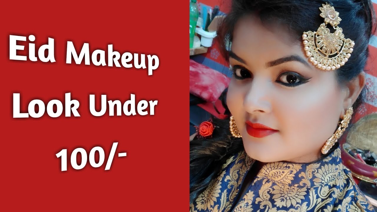 Eid Makeup 2019#Affordable Eid Makeup #Eid makeup tutorial#how to do Eid Makeup