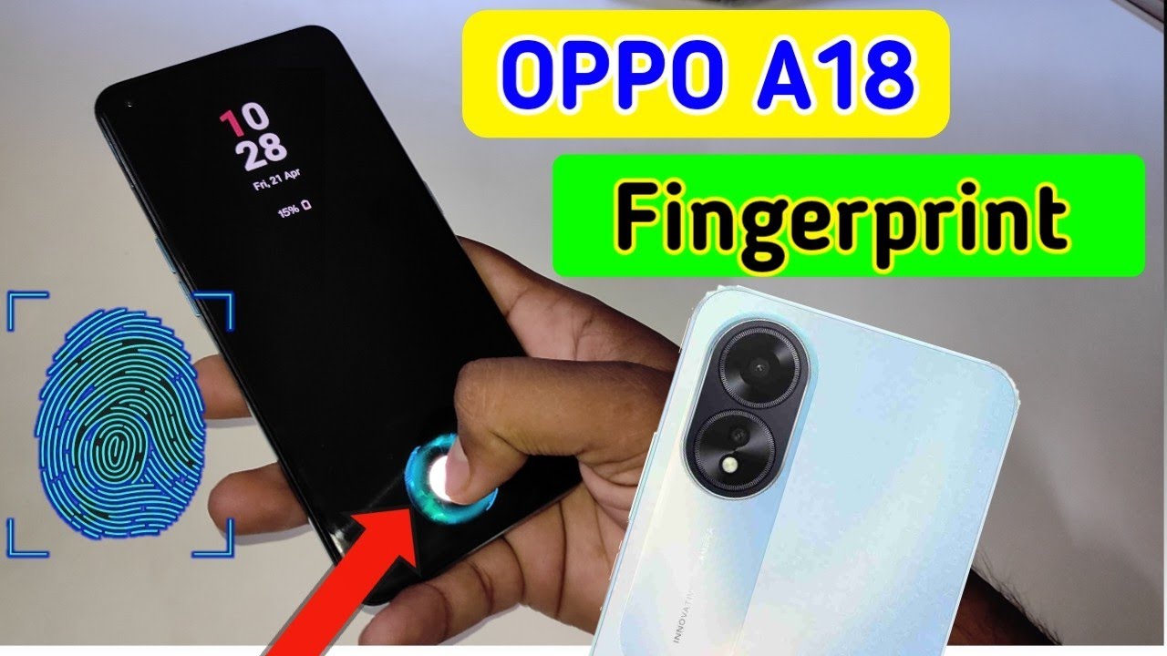 Oppo a18 display fingerprint setting/Oppo a18 fingerprint screen lock/fingerprint sensor
