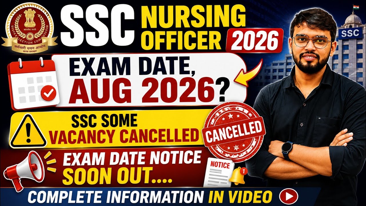 SSC Nursing Officer 2026 Exam Date Big Update 🔥 August Exam? | SSC Vacancy Cancelled | Official