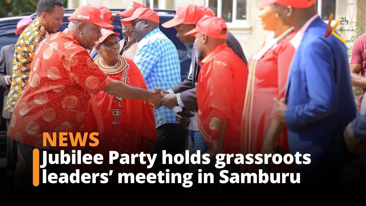 Jubilee Party holds grassroots leaders’ meeting in Samburu