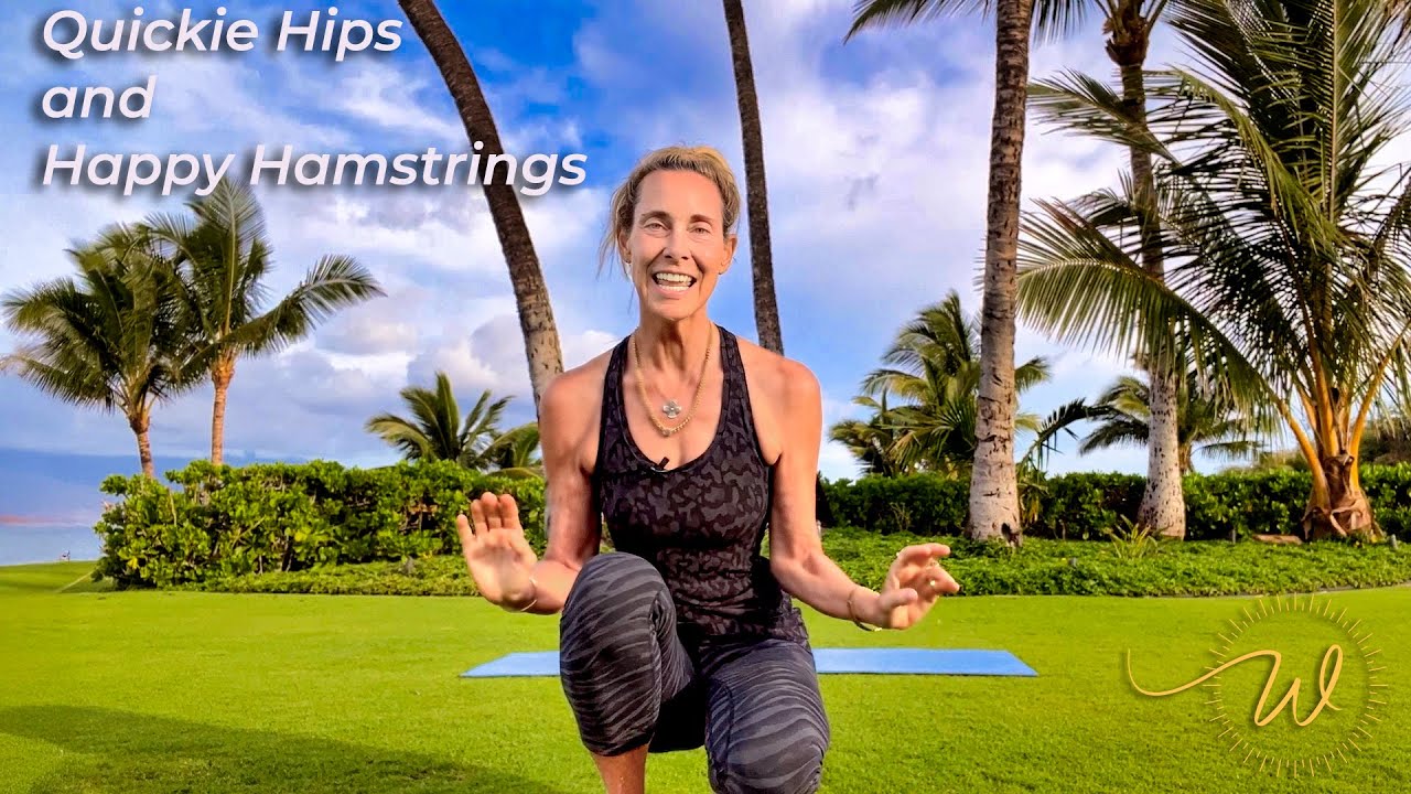 Quickie Hips and Happy Hamstrings