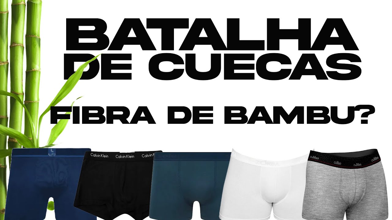 Batalha de Cuecas: Cuecas de Fibra de Bambu? As top do mercado nacional
