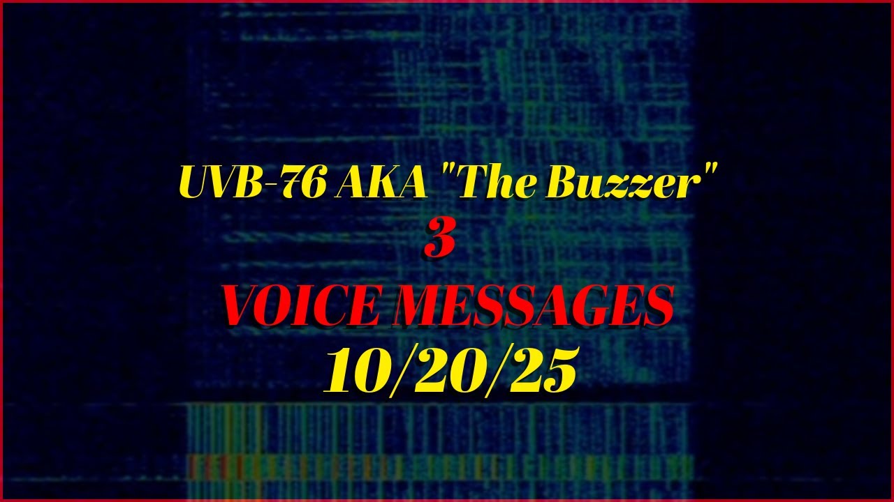 UVB-76/The buzzer 3 voice messages, 10/20/25, (4625khz)