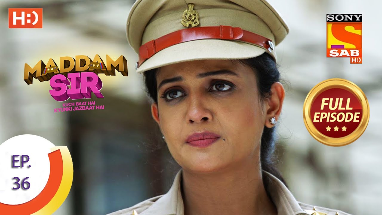Maddam Sir - Ep 36 - Full Episode - 30th July 2020