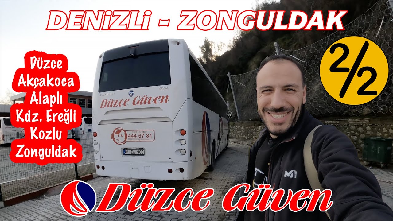 #107 Düzce Güven Seyahat / Denizli - Zonguldak Otobüs Yolculuğu 2.Bölüm