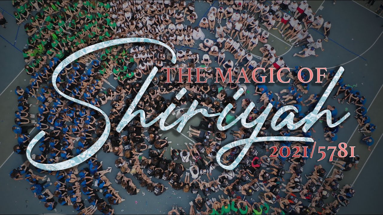 The Magic of Shiriyah 2021/5781 - Camp Moshava Edition