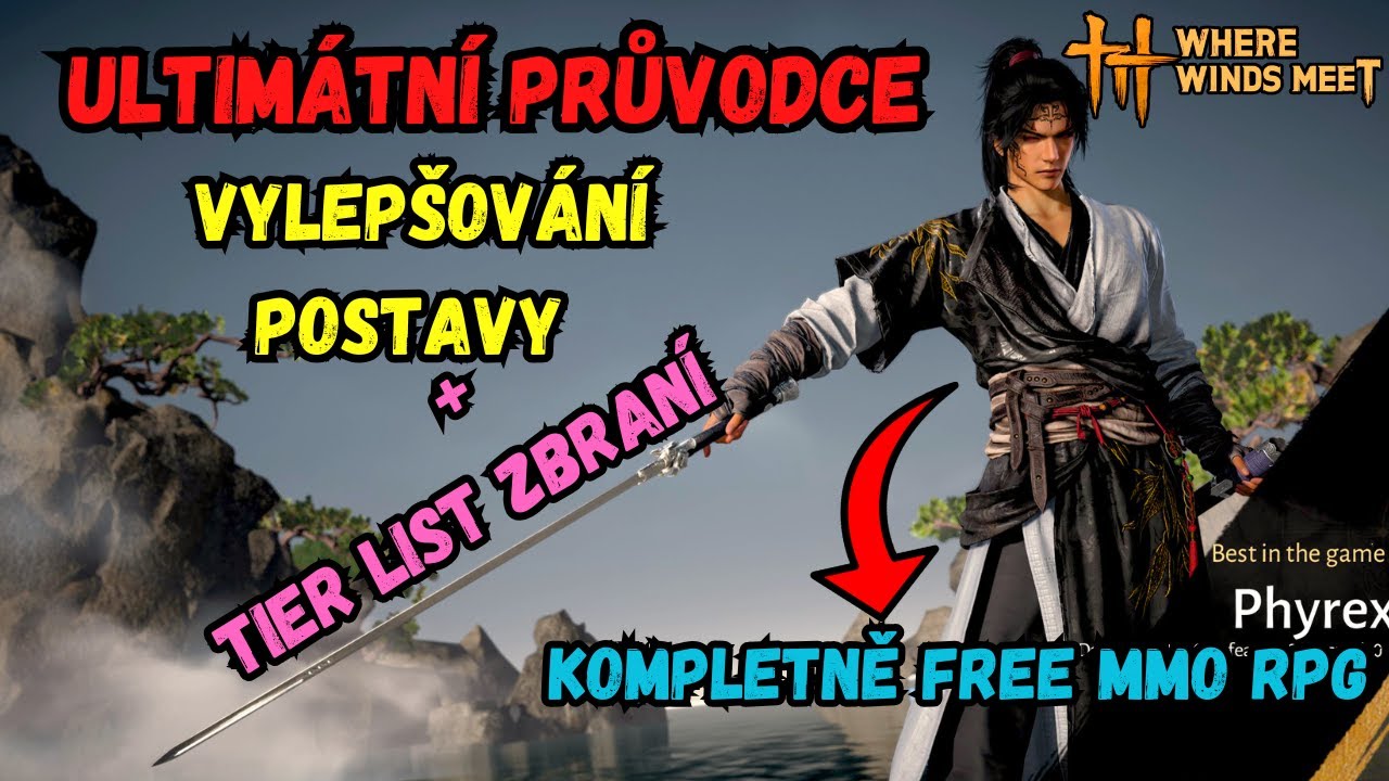 Kompletní návod na vylepšování postavy + tier list! - Where Wind Meet
