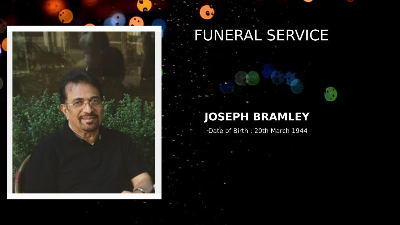 Funeral Service of Joseph Bramley - LIVE