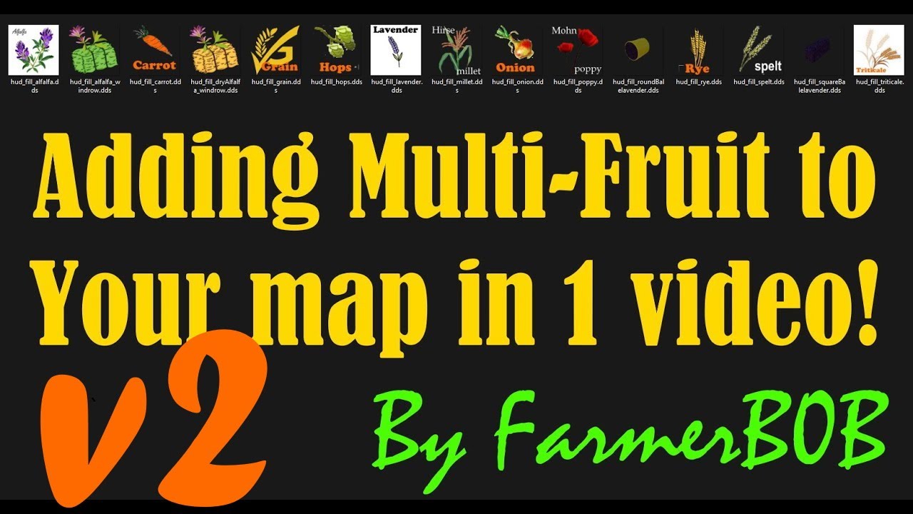 How to Add Multi-Fruit to Your Map A Much simpler Way Using my MF Pack V2!!!