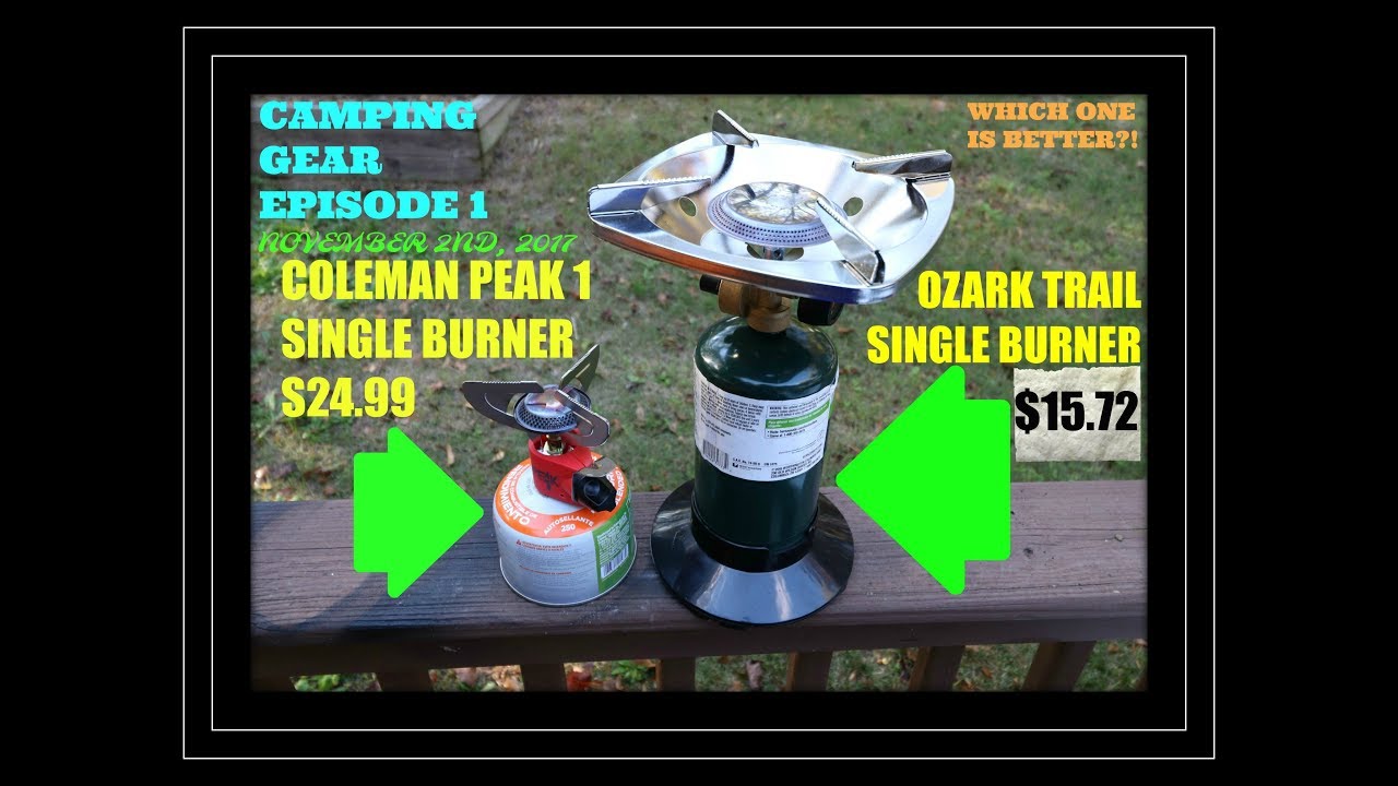 OZARK TRAIL SINGLE BURNER VS COLEMAN PEAK 1 SINGLE BURNER! WHICH ONE IS BETTER!?