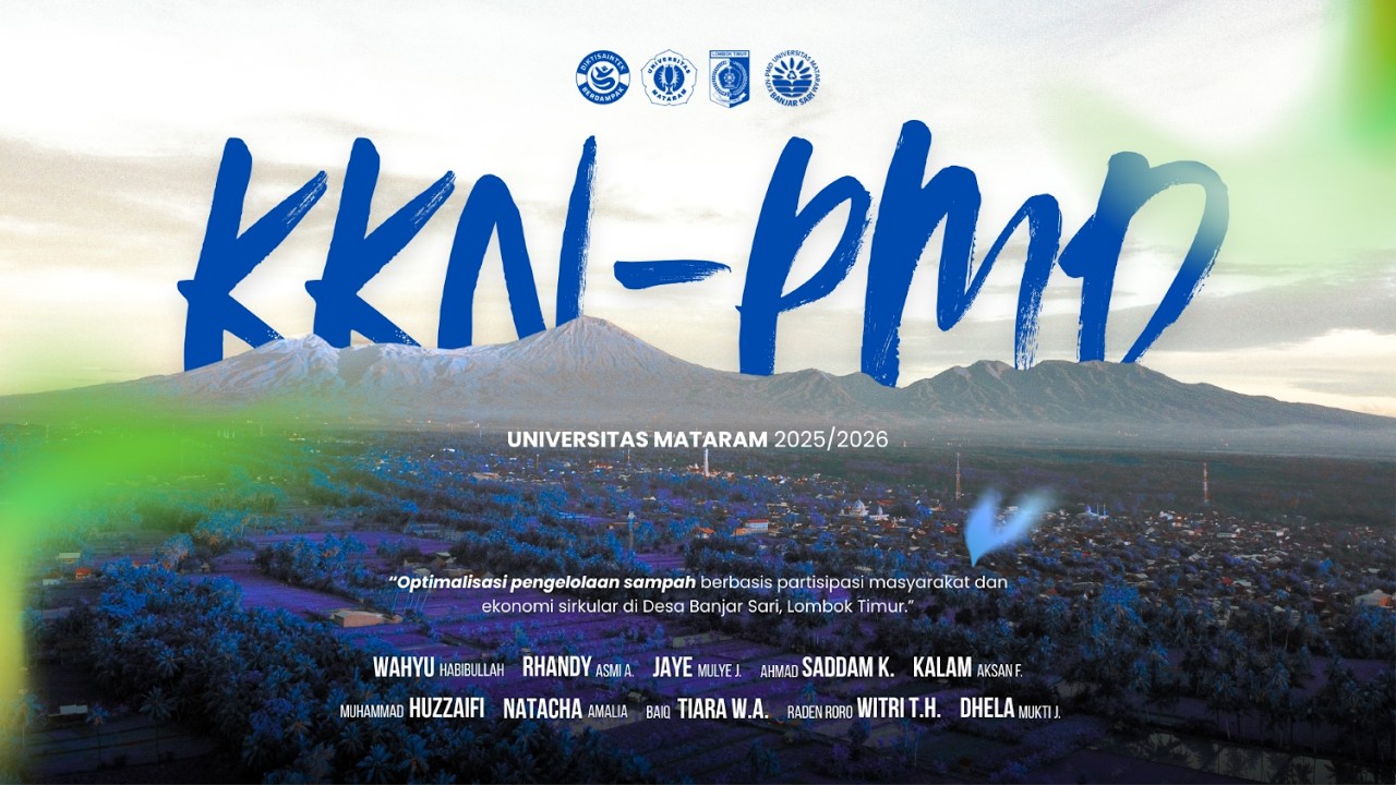 Dokumenter KKN PMD UNRAM Desa Banjar Sari Periode 2025/2026