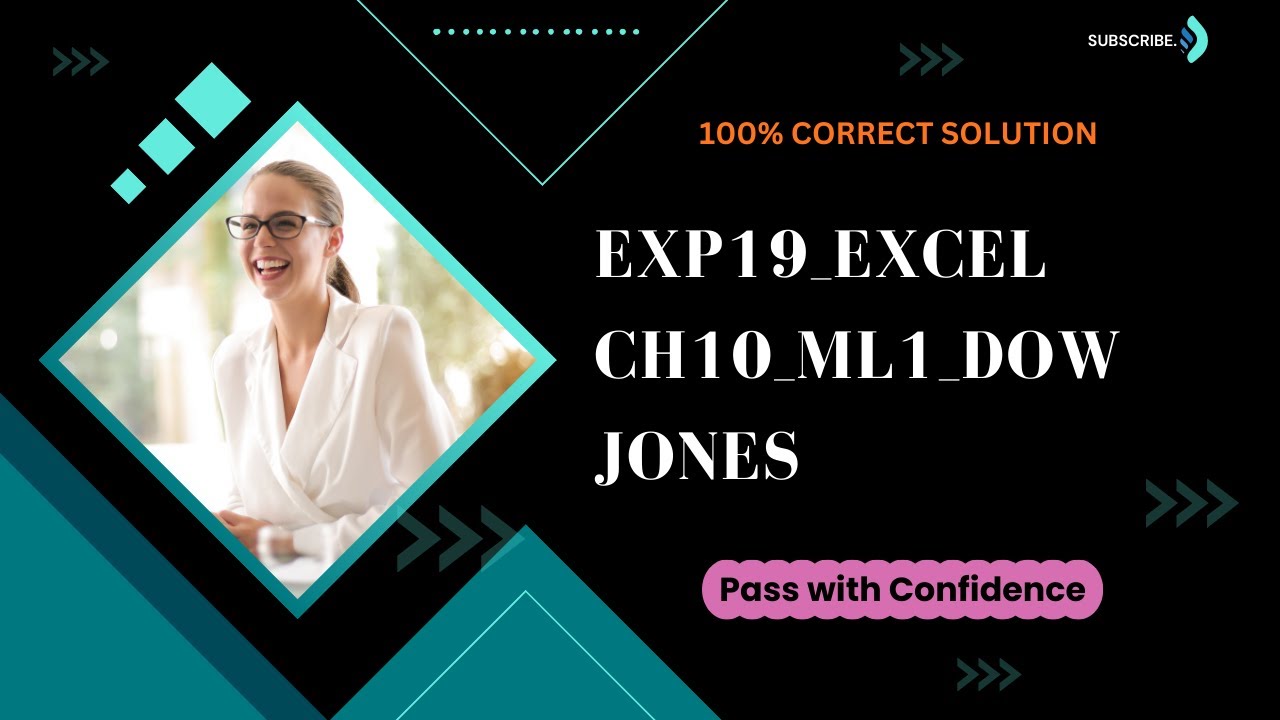 Exp19_Excel_Ch10_ML1_Dow_Jones | Ch10_ML1_Dow_Jones | Step by Step Solution | (Full Walkthrough)