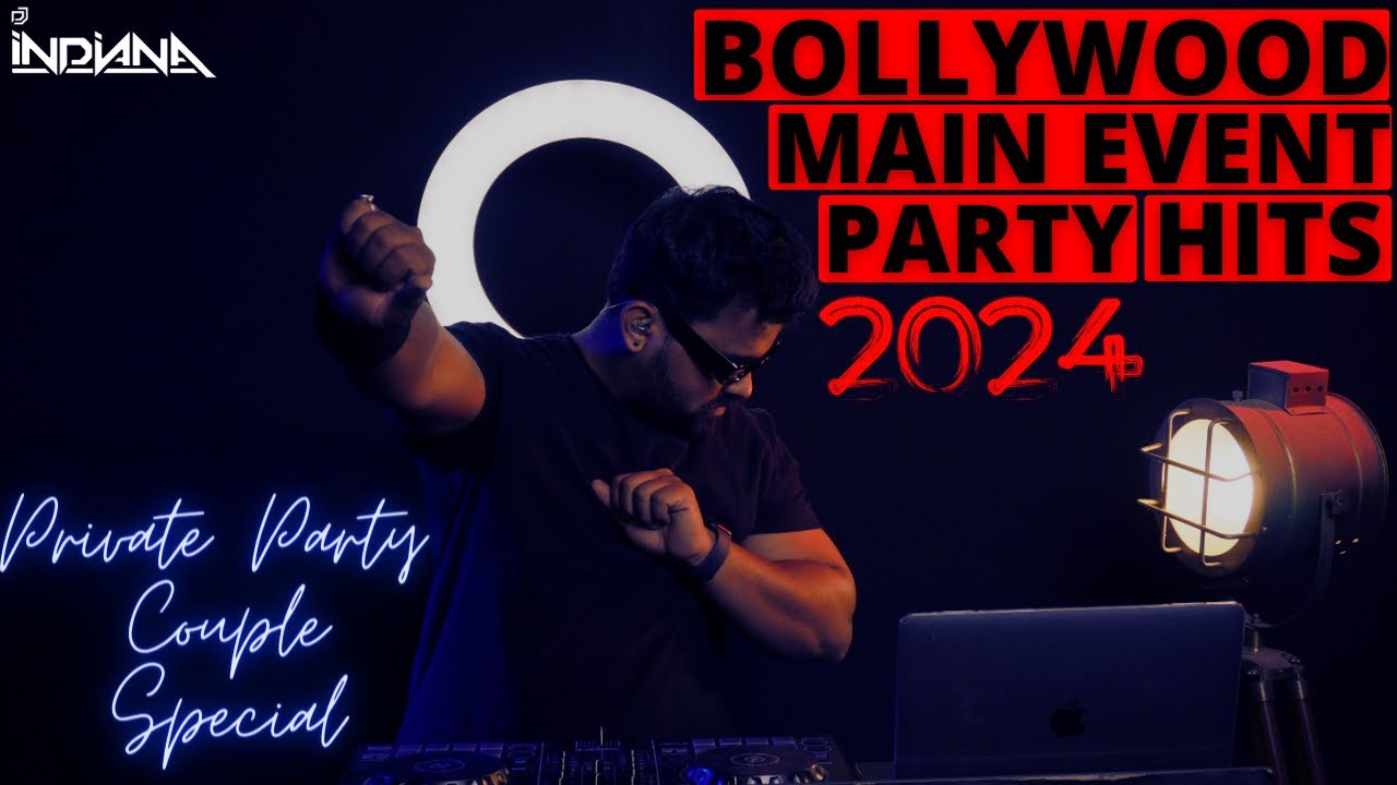 DJ Indiana- Bollywood Main Event Party Hits🔥| Ultimate Couple Playlist 2024 | Essential Party Hits🔥
