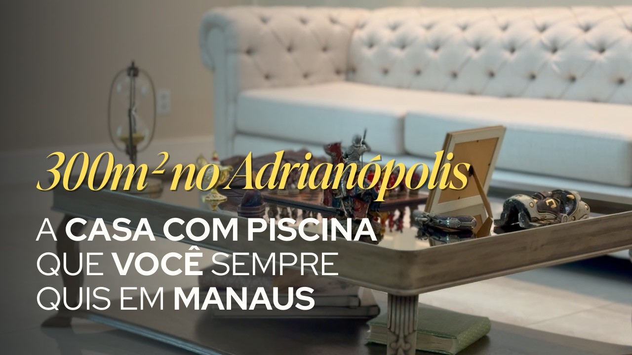 QUER ESPAÇO E PRIVACIDADE? CONHEÇA ESTA CASA DE 3 SUÍTES EM MANAUS - ADRIANÓPOLIS - SAINT TROPEZ