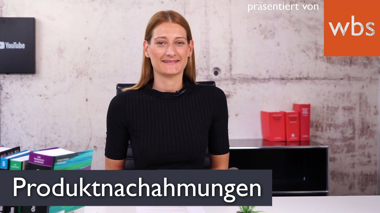 Wann sind Produktnachahmungen verboten? | WBS - Die Experten