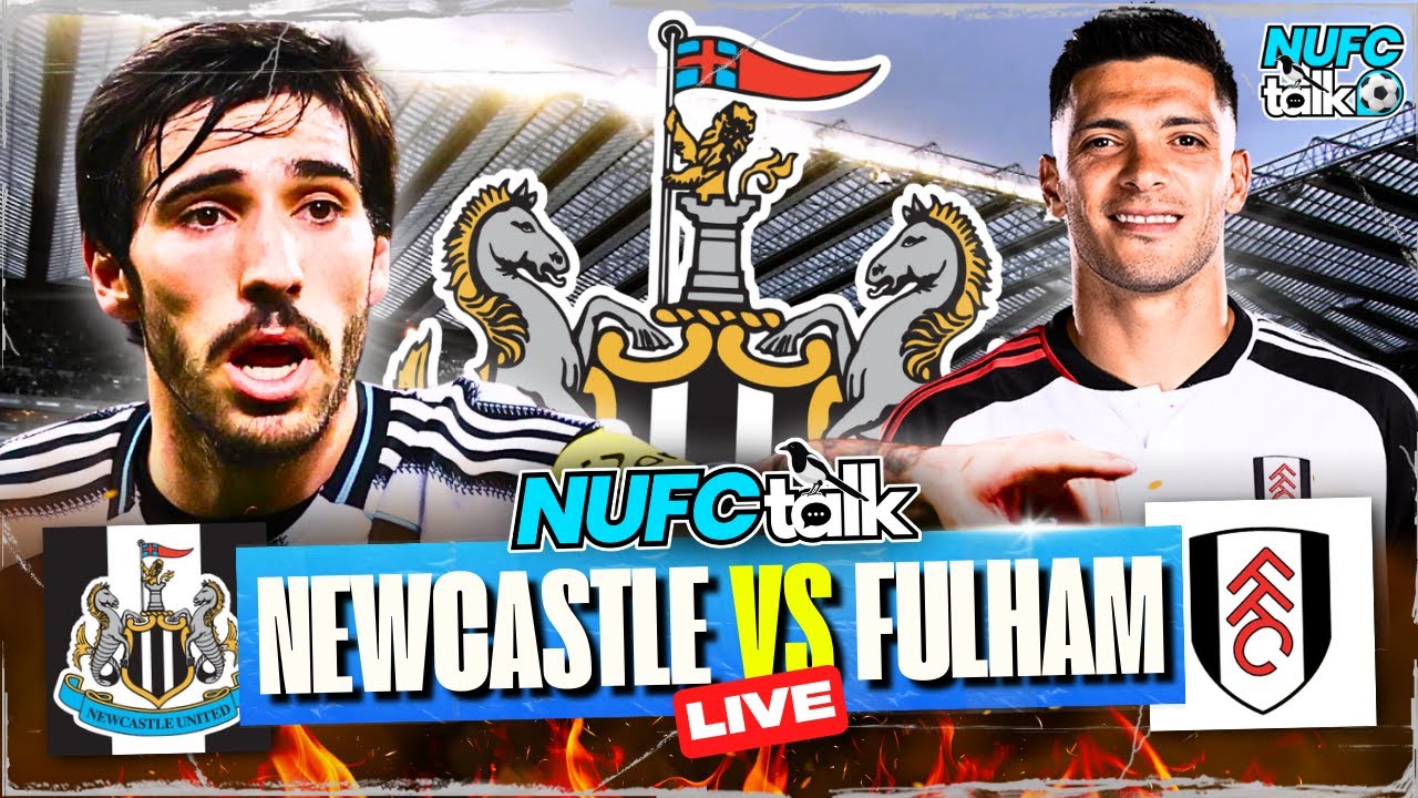 NEWCASTLE UNITED vs FULHAM | Match Day Live | EFL Carabao Cup