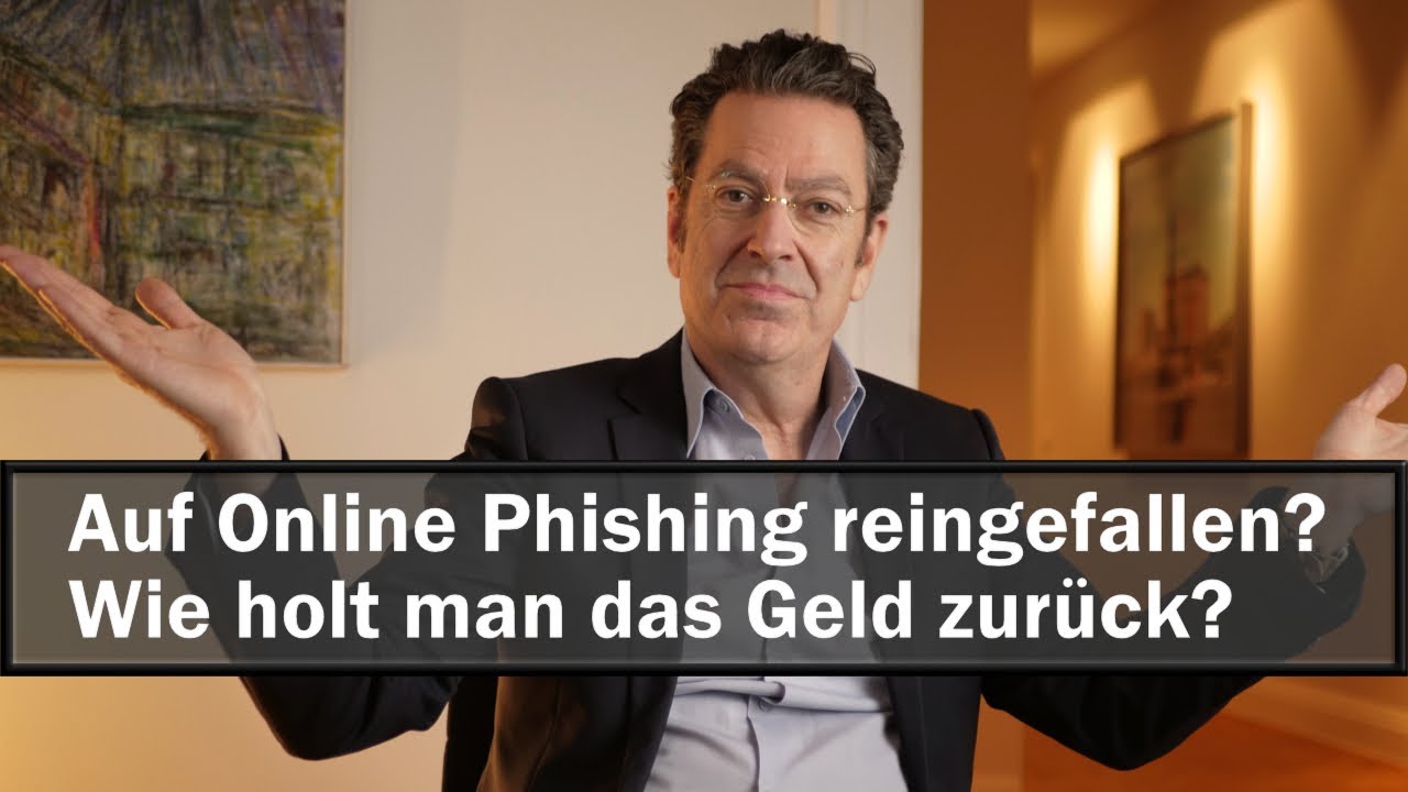 Auf Online Pishing reingefallen? Wie holt man das Geld von der Bank zurück?