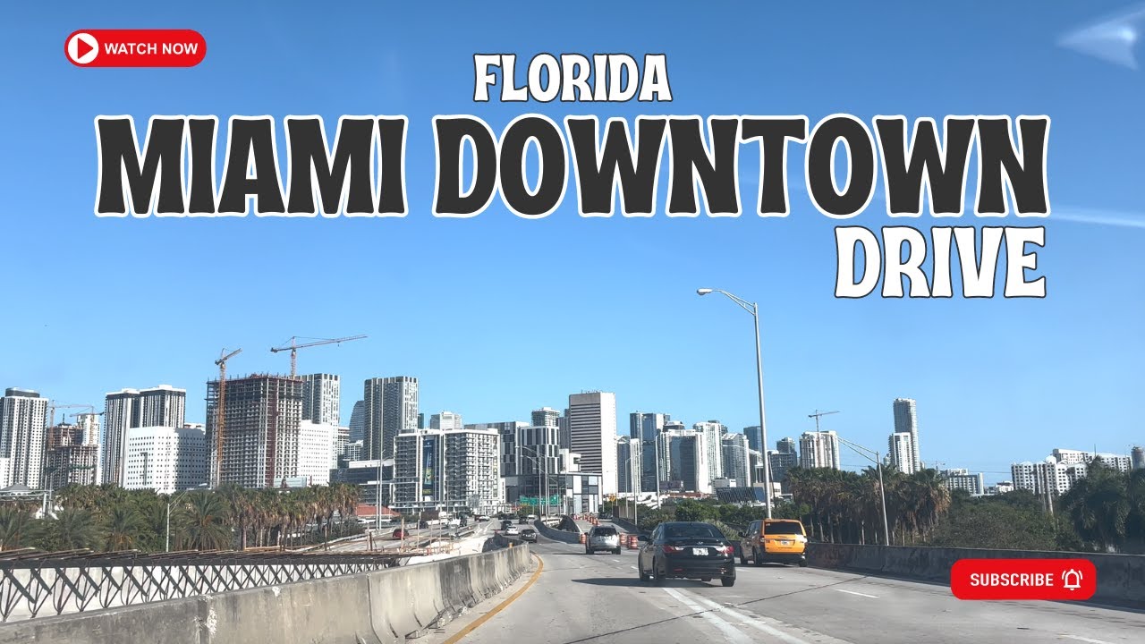 Miami Downtown Drive May 24th, 2024 | Miami Downtown FL | Florida Scenic Highway | Florida DRIVE 4K