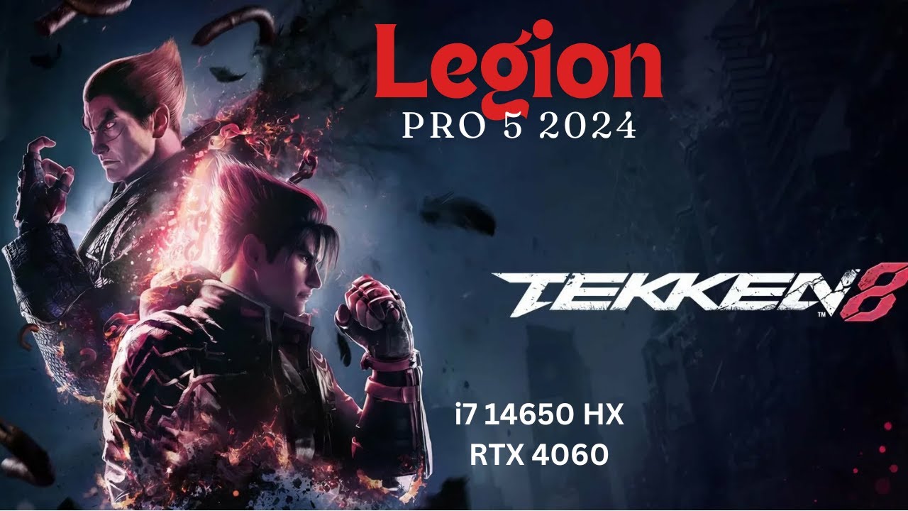 TEKKEN 8 ON LEGION PRO 5 2024 | i7 14650HX | RTX 4060