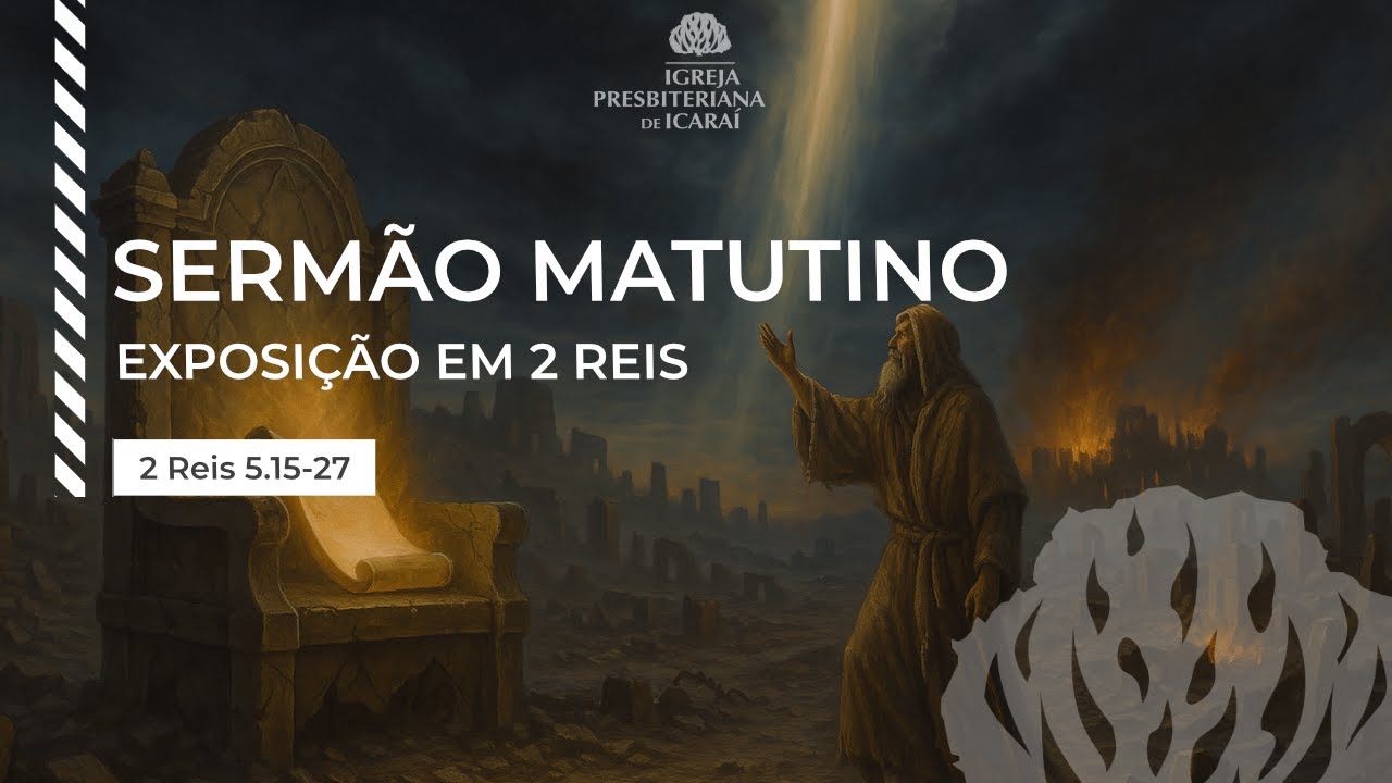 Exposição em 2 Reis 5.15-27 (parte 1) | Pr. Paulo Figueiredo