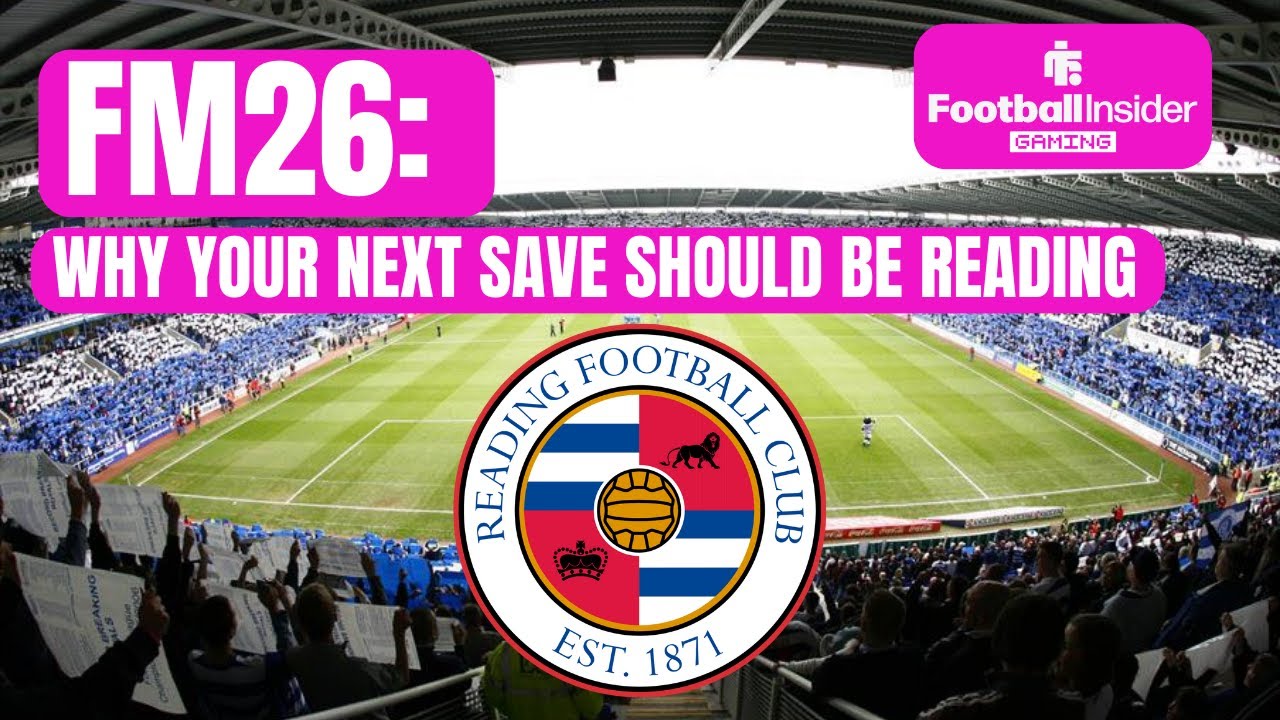 Reading were once a Premier League team... Can you guide them back on FM26?