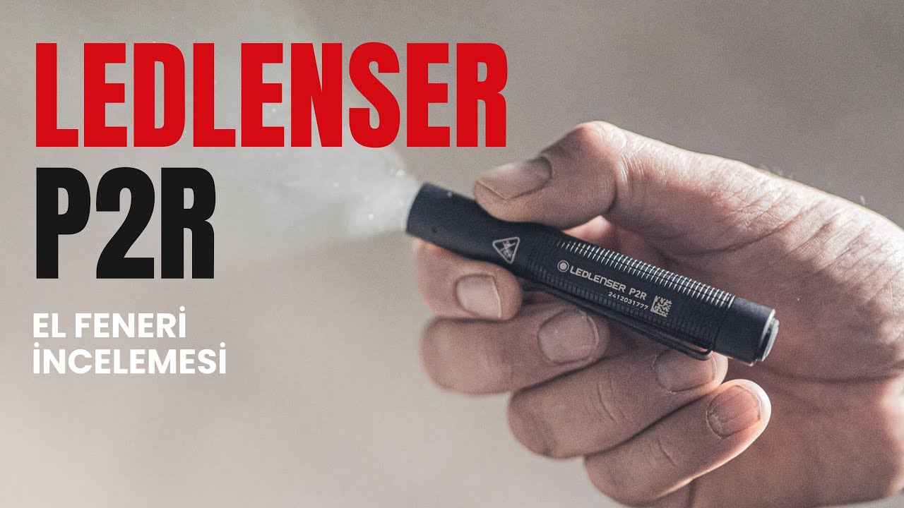 K&uuml;&ccedil;&uuml;k, Hafif ve G&uuml;&ccedil;l&uuml;: Ledlenser P2R El Feneri Detaylı İnceleme