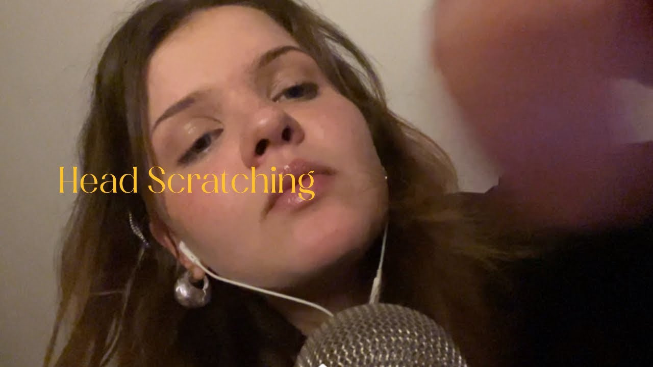 asmr scratching your weirdly textured head
