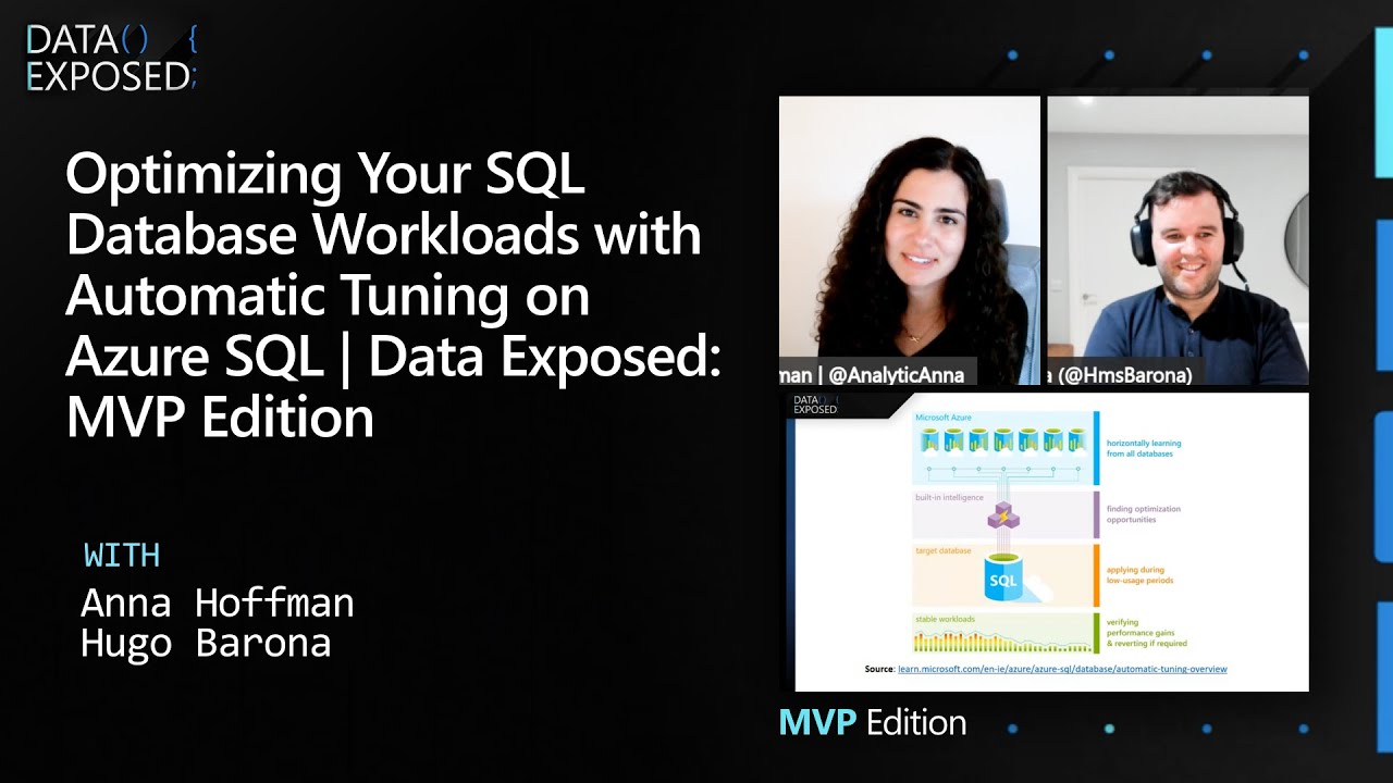 Optimizing Your SQL Database Workloads w/ Automatic Tuning on Azure SQL | Data Exposed: MVP Edition