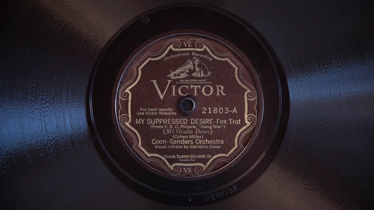 My Suppressed Desire • Coon-Sanders [Original Nighthawk] Orchestra (Victrola Credenza)