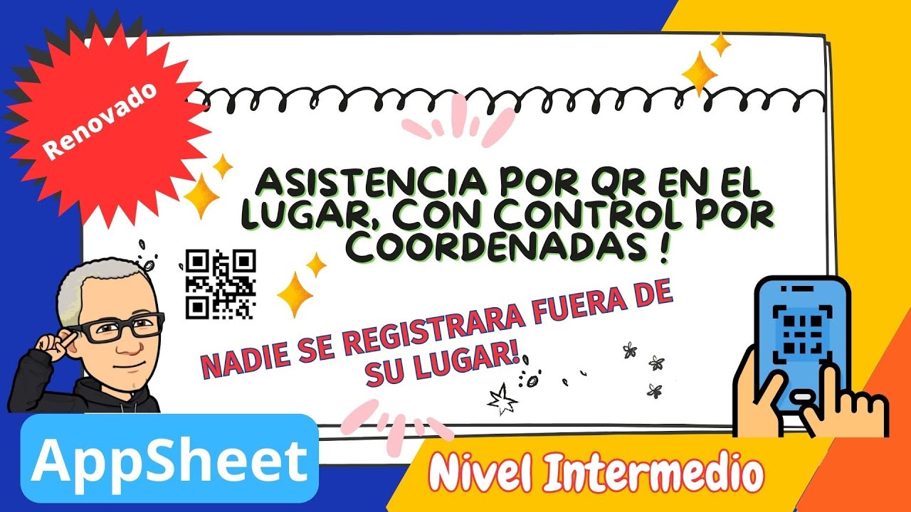 AppSheet 58 - Asistencia por QR con control por coordenadas - No más Fraudes !!