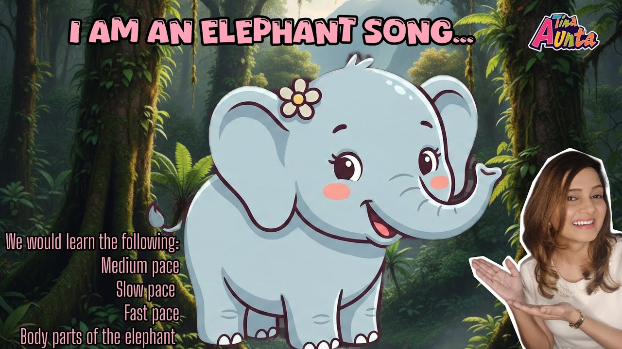 I am an Elephant Song by Tina Aunta...