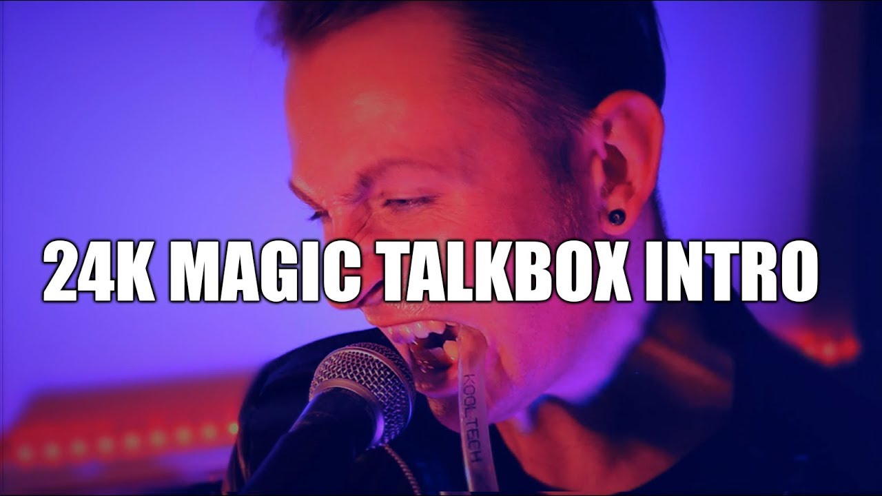 24K Magic Talkbox Intro