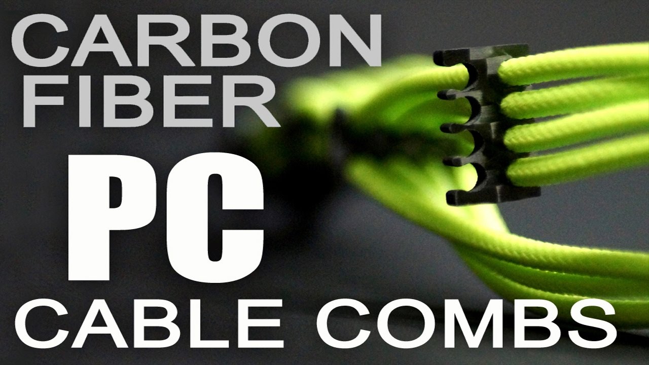 Carbon Fiber PC Cable Combs
