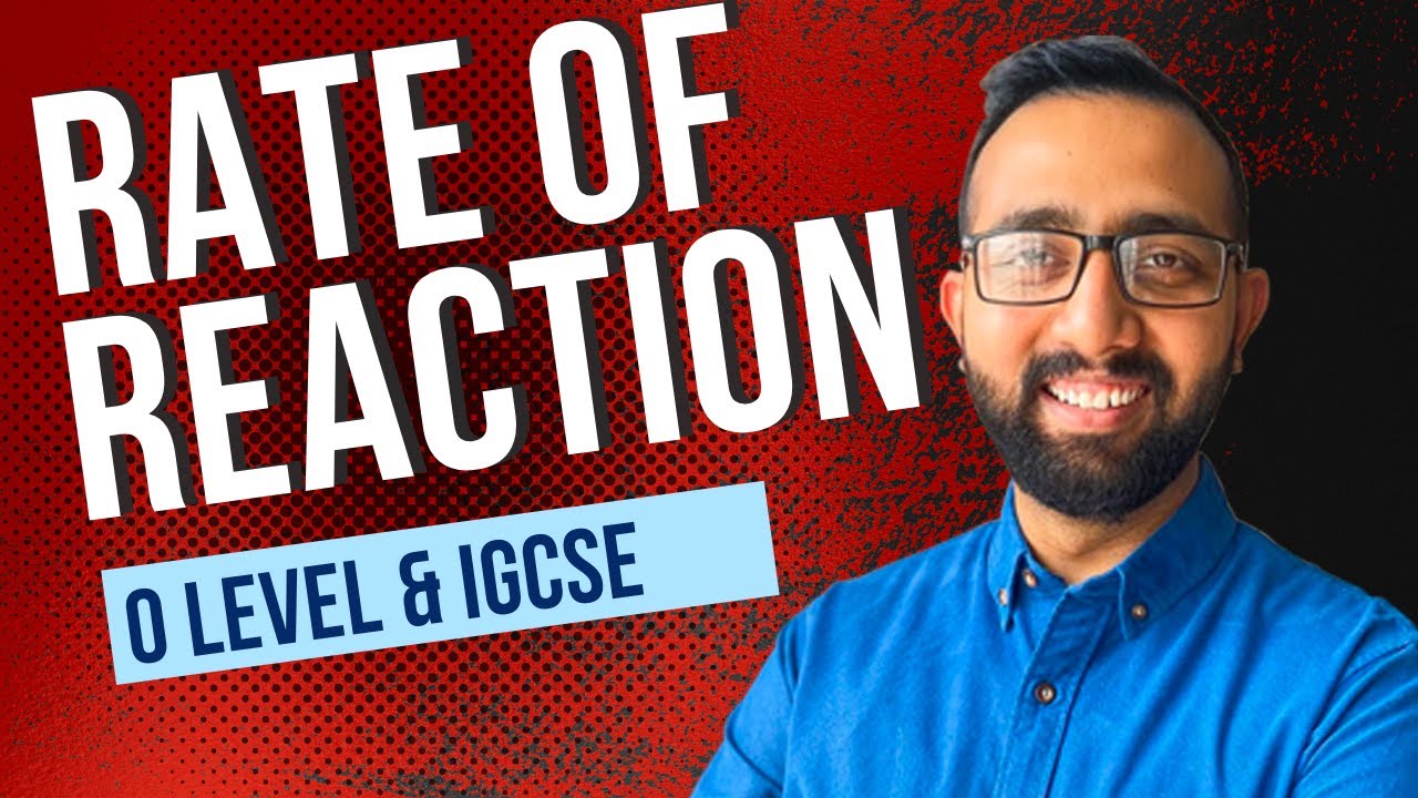 Rate of Reaction - Part 1 | O level IGCSE | Chemistry | Ahmed Bokhari