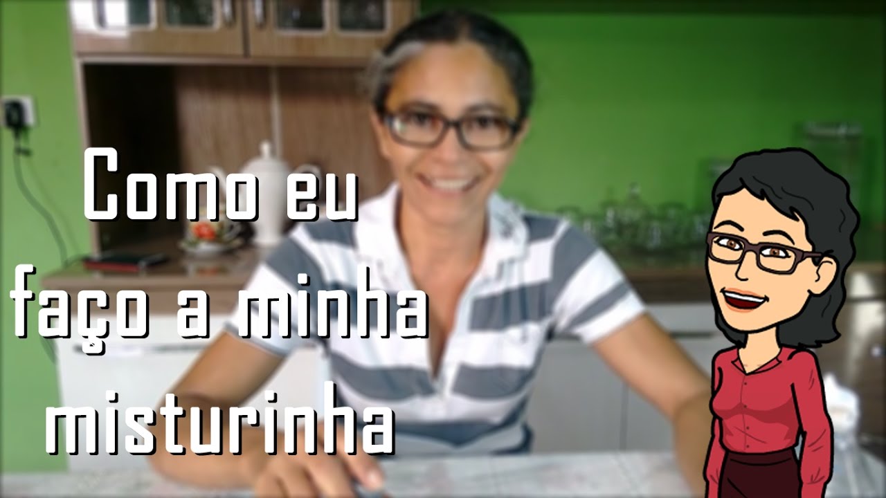 Como eu faço a minha misturinha | Ivanice Isabel