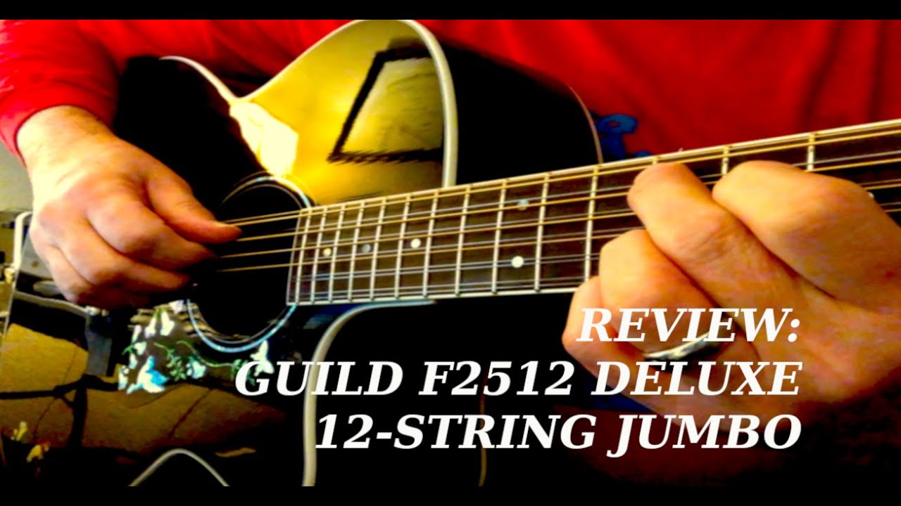 Обзор: Guild F2512 Deluxe, 12-струнная гитара Jumbo