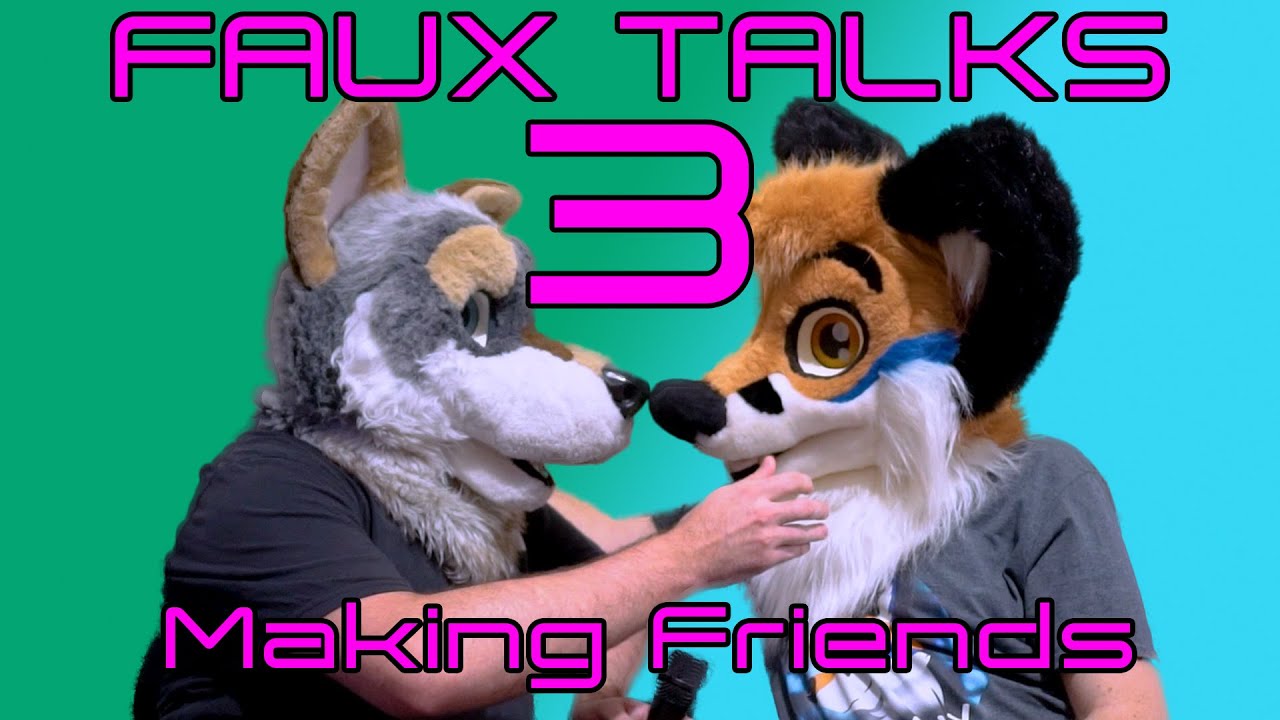 FAUX TALKS 3 - Making friends w/Rusty Wolf