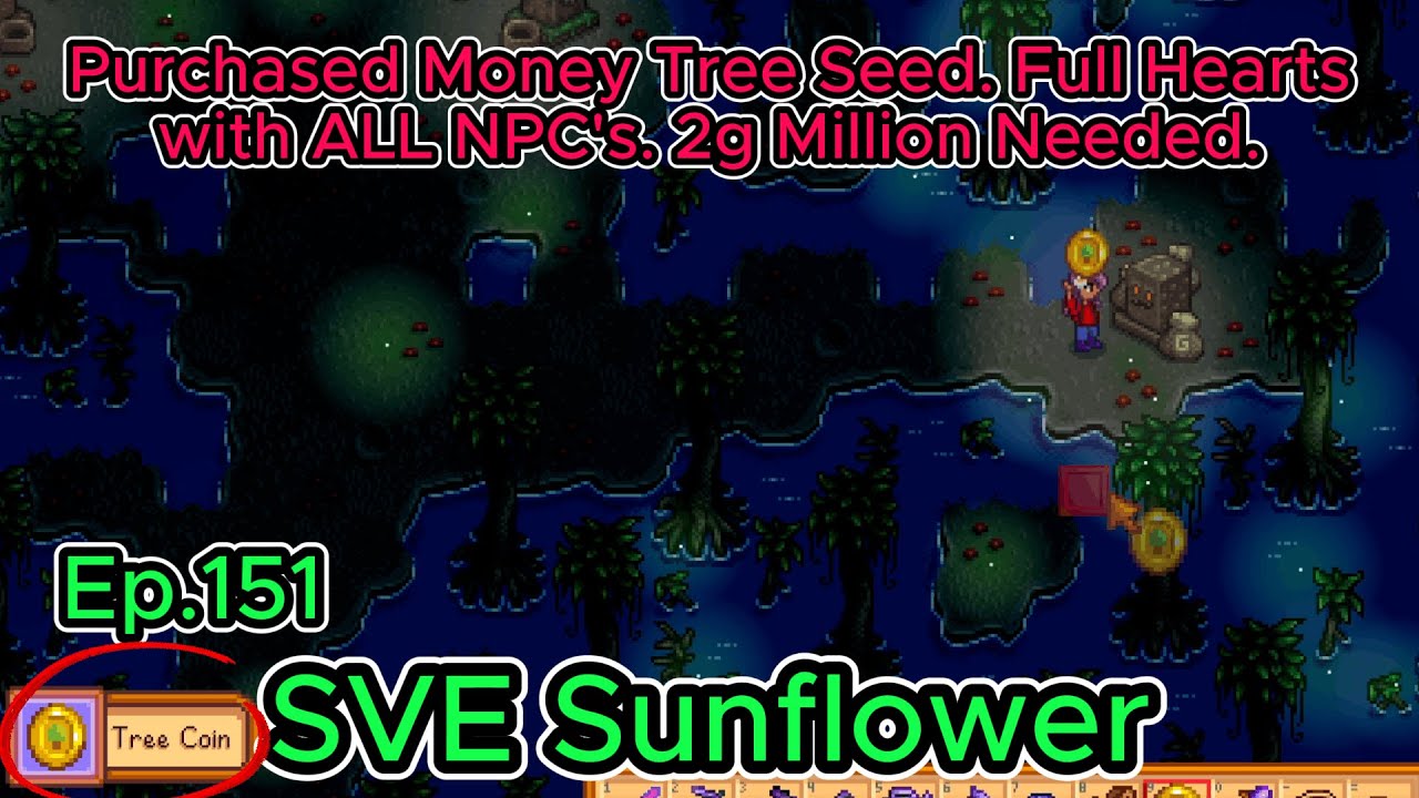 Stardew Valley Sunflower Ep151 Y3 Fall- 21-22: Purchased Money Tree Seed. Full Hearts with ALL NPC's
