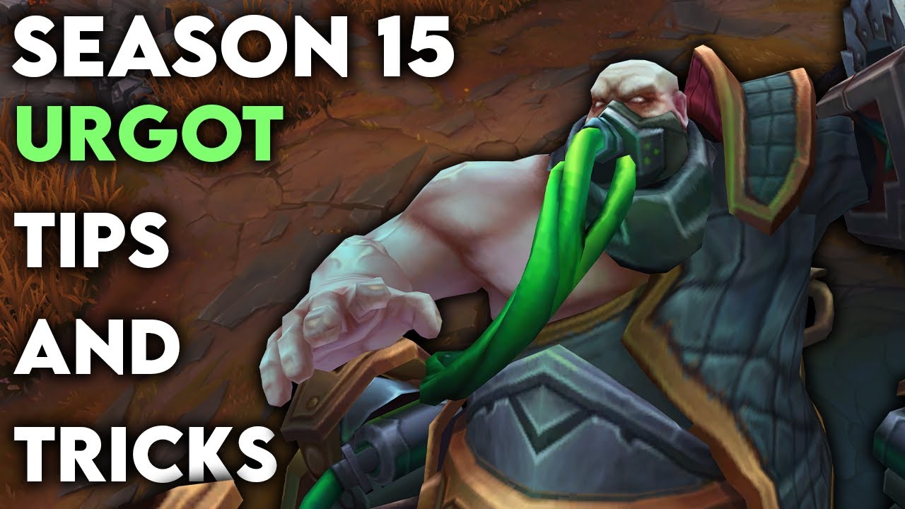 12 ADVANCED URGOT MECHANICS TO HELP YOU CLIMB IN SEASON 15 | Urpog