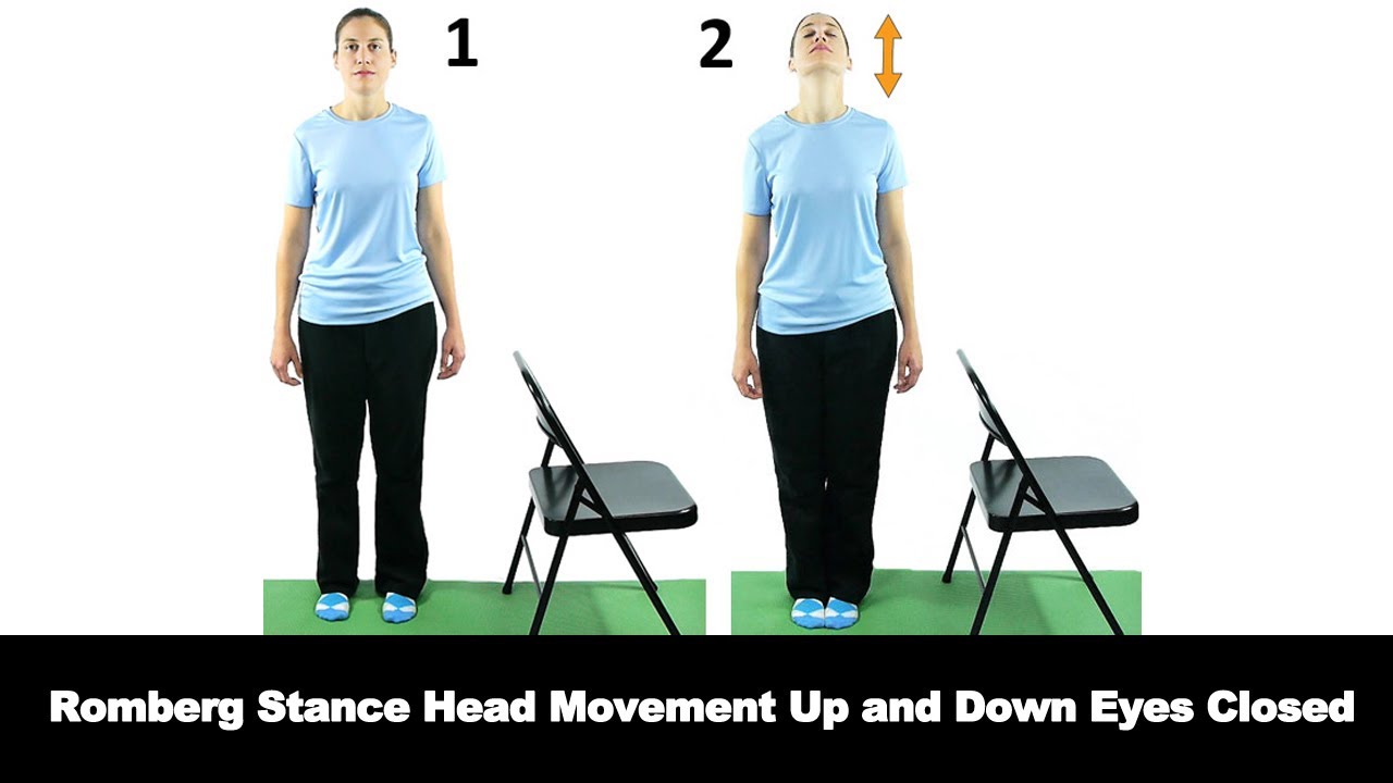 Romberg Stance Head Movement Up and Down Eyes Closed - Ask Doctor Jo