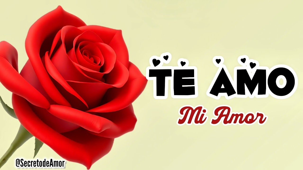 MI AMOR mi corazón es tuyo TE AMO lindas FRASES románticas 