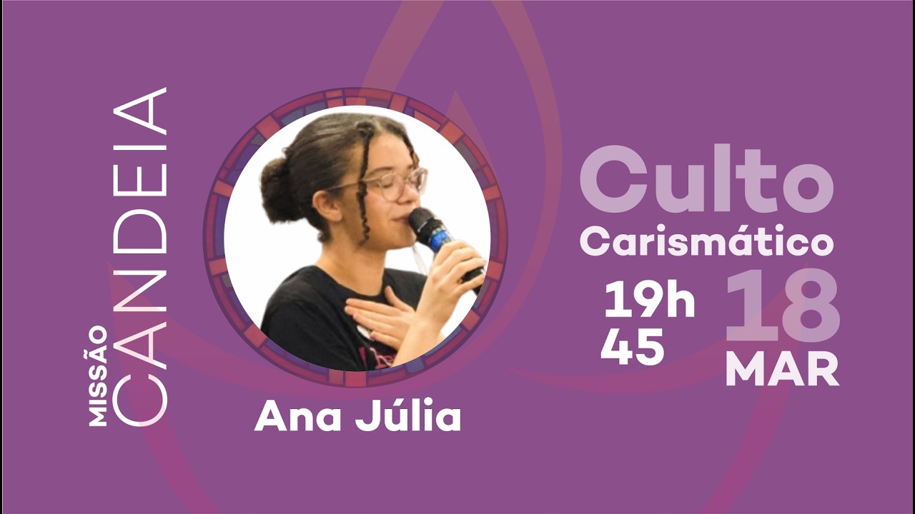 Culto Carismático - Missão Candeia | IECB - 18 de Março 2026
