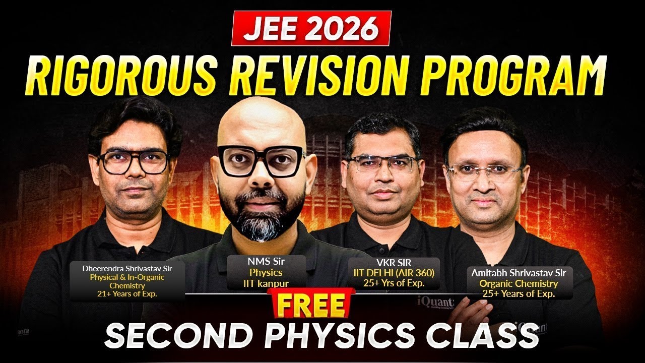 Rigorous Revision Program Batch : JEE 2026 || 2nd Physics FREE Class LIVE || Premium Session