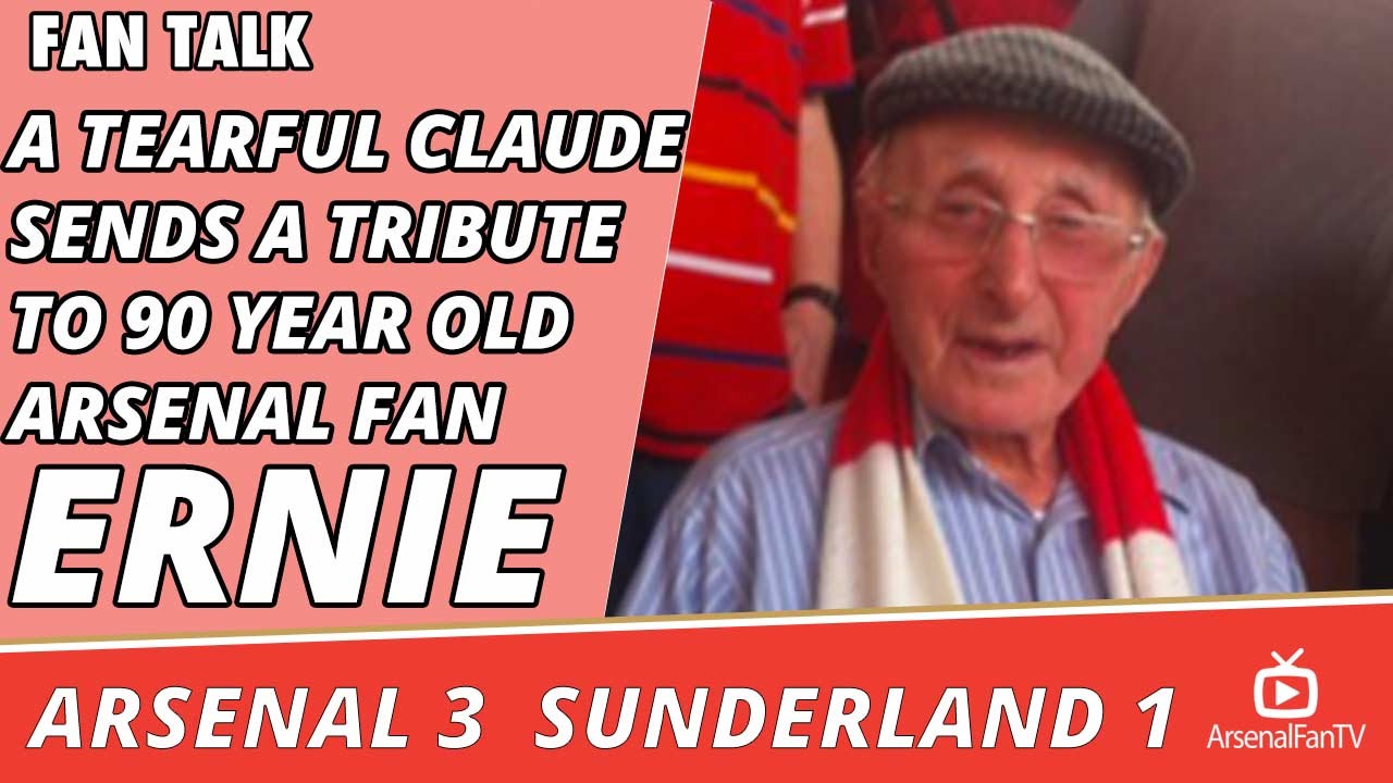 A Tearful Claude Sends A Tribute To 90 Year Old Arsenal Fan Ernie