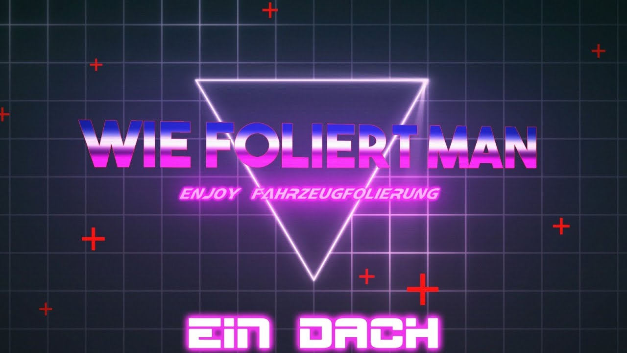 WIE FOLIERT MAN: ein Dach | Enjoy Fahrzeugfolierung